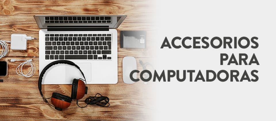 ACCESORIOS PARA COMPUTADORAS